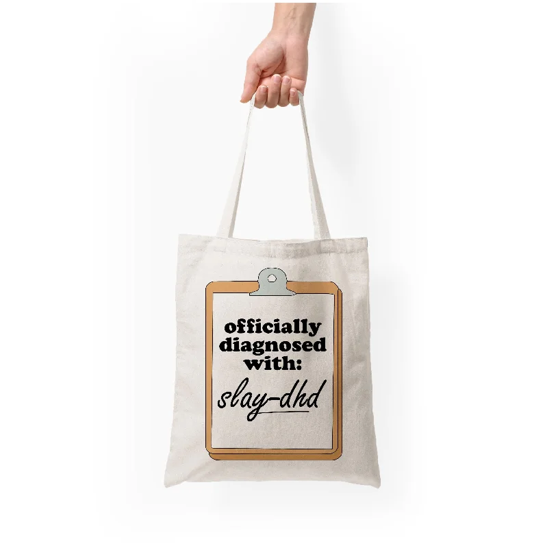 New Styles Just In Diagnosed With Slay-DHD - TikTok Trends Tote Bag Don't Miss Out – Handbag Discounts New Styles Just In Diagnosed With Slay-DHD - TikTok Trends Tote Bag Don't Miss Out – Handbag Discounts