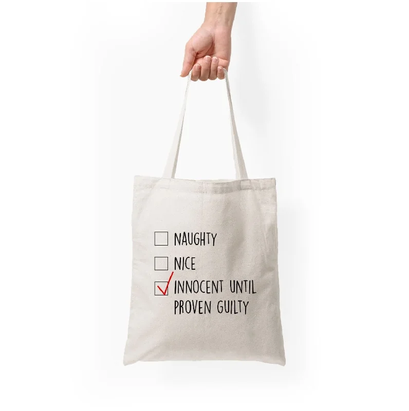 Stylish Bags With Discounts Innocent Until Proven Guilty - Naughty Or Nice  Tote Bag Elegant Bags With Limited Stock Available