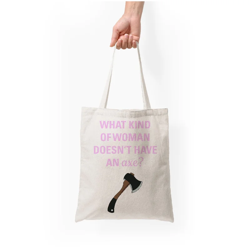 Limited Time Offers Have An Axe - B99 Tote Bag Limited-Time Handbag Sale