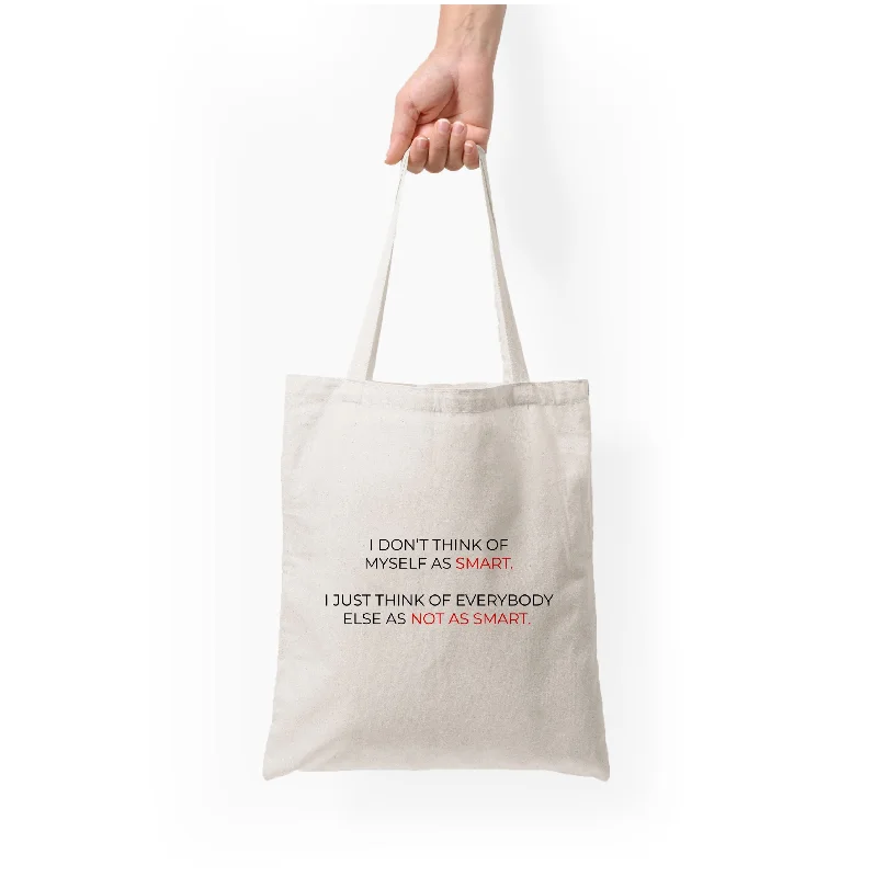Senior Travelers I Don't Think Of Myself As Smart Tote Bag Statement Handbags At Unbeatable Discounts